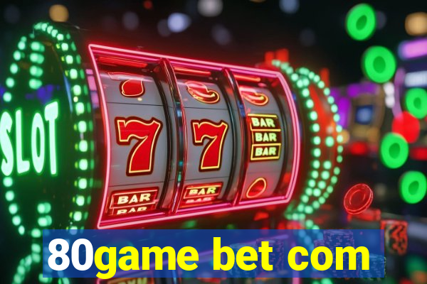 80game bet com